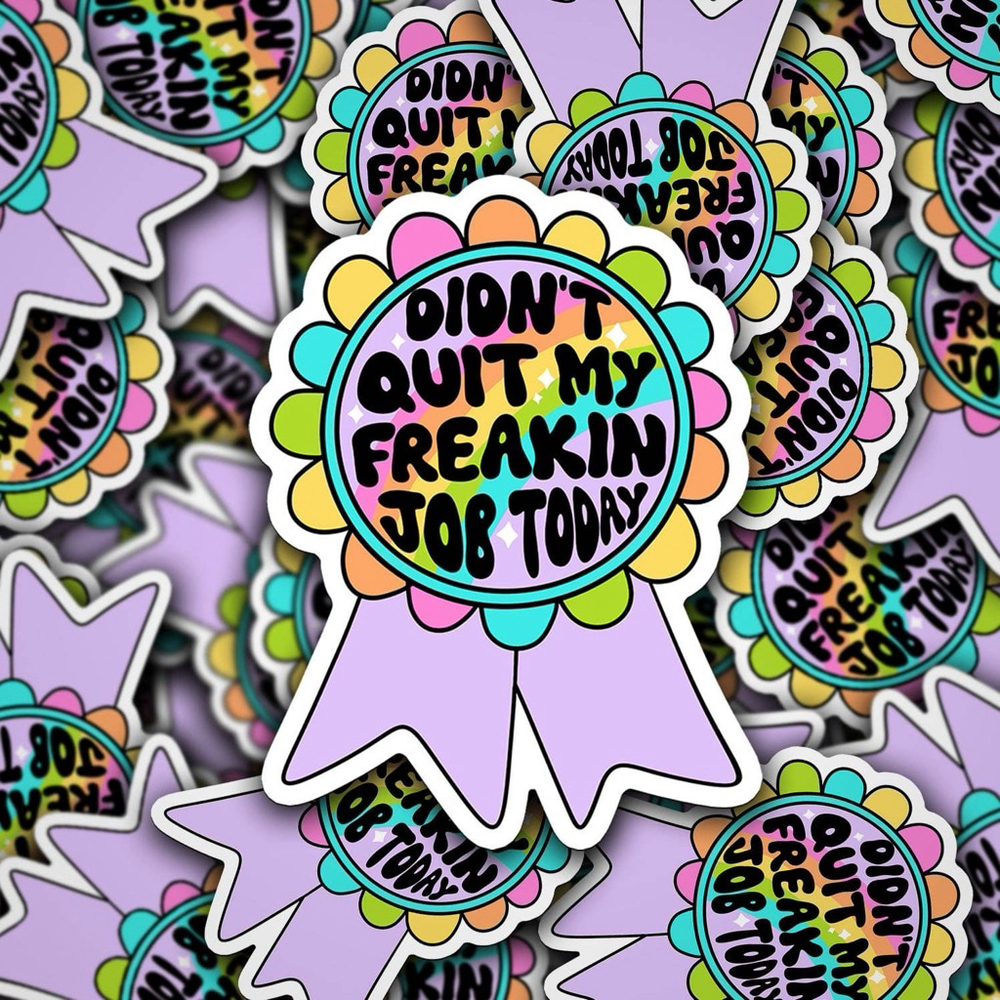 Unisex Unbranded Sticker - Didn't Quit My Job Today - Purple